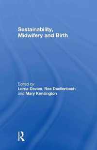 Sustainability, Midwifery and Birth