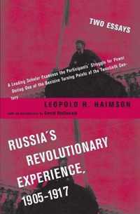 Russia's Revolutionary Experience, 1905-1917