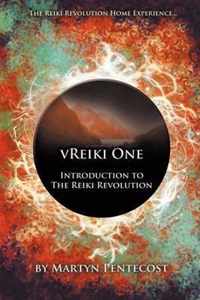 VReiki One - Introduction to The Reiki Revolution