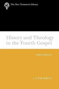 History and Theology in the Fourth Gospel, Revised and Expanded