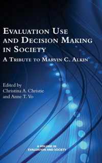 Evaluation Use and Decision-Making in Society