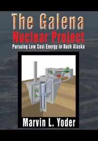 The Galena Nuclear Project