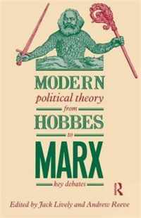 Modern Political Theory from Hobbes to Marx