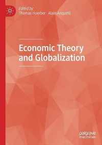 Economic Theory and Globalization