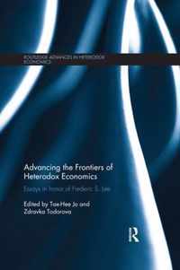 Advancing the Frontiers of Heterodox Economics