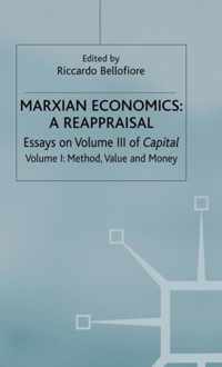 Marxian Economics: A Reappraisal: Volume 1