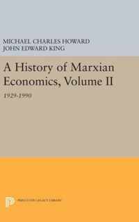 A History of Marxian Economics, Volume II - 1929-1990