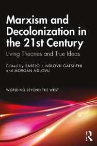 Marxism and Decolonization in the 21st Century