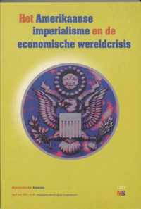 Marxistische studies 62 - Het Amerikaanse imperialisme en de economische wereldcrisis