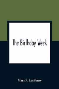 The Birthday Week