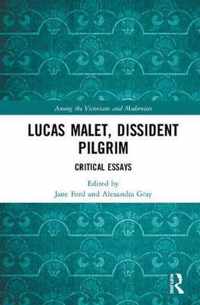 Lucas Malet, Dissident Pilgrim