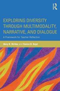 Exploring Diversity Through Multimodality, Narrative, and Dialogue