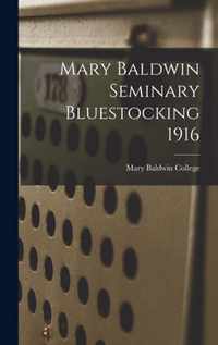 Mary Baldwin Seminary Bluestocking 1916