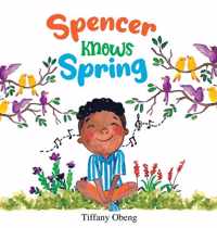 Spencer Knows Spring