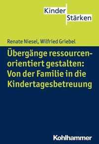 Ubergange Ressourcenorientiert Gestalten