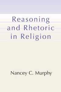 Reasoning and Rhetoric in Religion