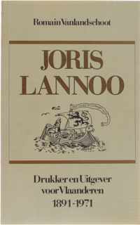 Joris Lannoo, drukker en uitgever voor Vlaanderen, 1891-1971