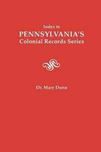 Index to Pennsylvania's Colonial Records Series