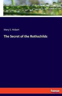 The Secret of the Rothschilds