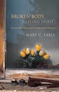 Broken Body, Healing Spirit