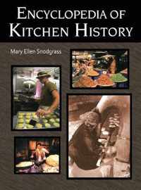 Encyclopedia of Kitchen History