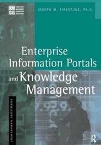 Enterprise Information Portals and Knowledge Management