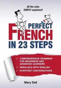 Perfect French in 23 Steps