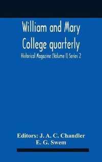 William And Mary College Quarterly; Historical Magazine (Volume I) Series 2