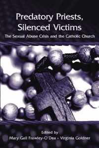 Predatory Priests, Silenced Victims