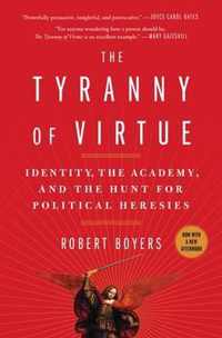 The Tyranny of Virtue