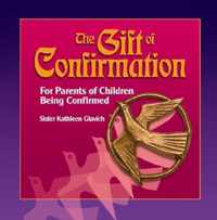 The Gift of Confirmation