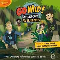 Go Wild! - Mission Wildnis 02. Der Flug der Drachenechse