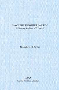 Have the Promises Failed?