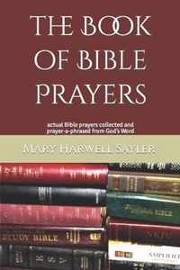 The Book of Bible Prayers