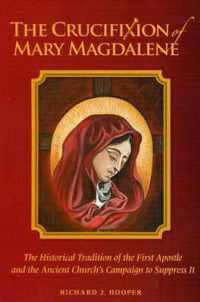 The Crucifixion of Mary Magdalene