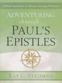 Adventuring Through Paul's Epistles