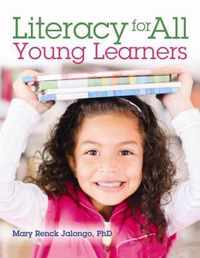 Literacy for All Young Learners