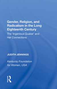 Gender, Religion, and Radicalism in the Long Eighteenth Century