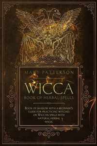 Wicca Book of Herbal Spells