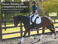 Equine Training with Compassion and Respect