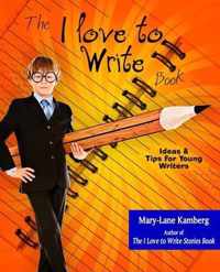 The I Love to Write Book