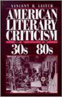 American Literary Criticism from the Thirties to the Eighties