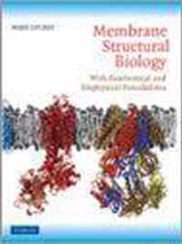 Membrane Structural Biology