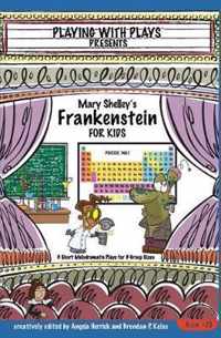 Mary Shelley's Frankenstein for Kids