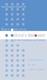 Becoming God's Beloved in the Company of Friends