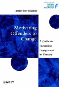 Motivating Offenders to Change