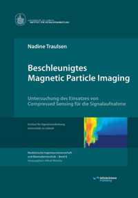 Beschleunigtes Magnetic Particle Imaging