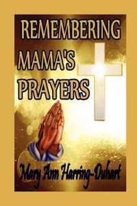 Remembering Mama's Prayers