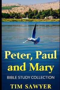 Peter, Paul and Mary