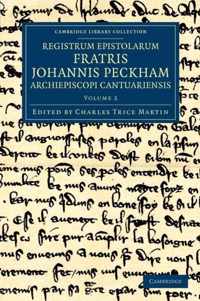 Registrum Epistolarum Fratris Johannis Peckham, Archiepiscopi Cantuariensis